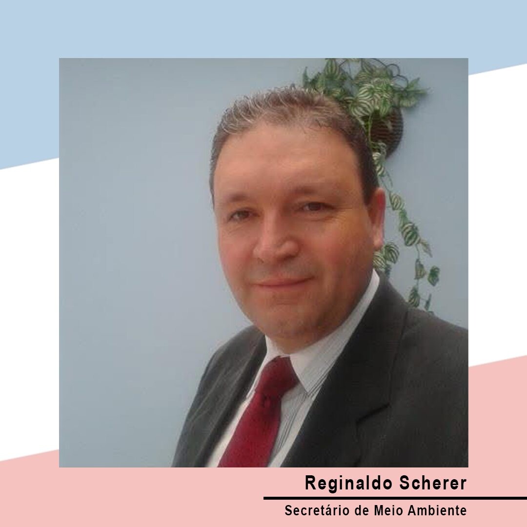 Secretário Reginaldo Scherer,